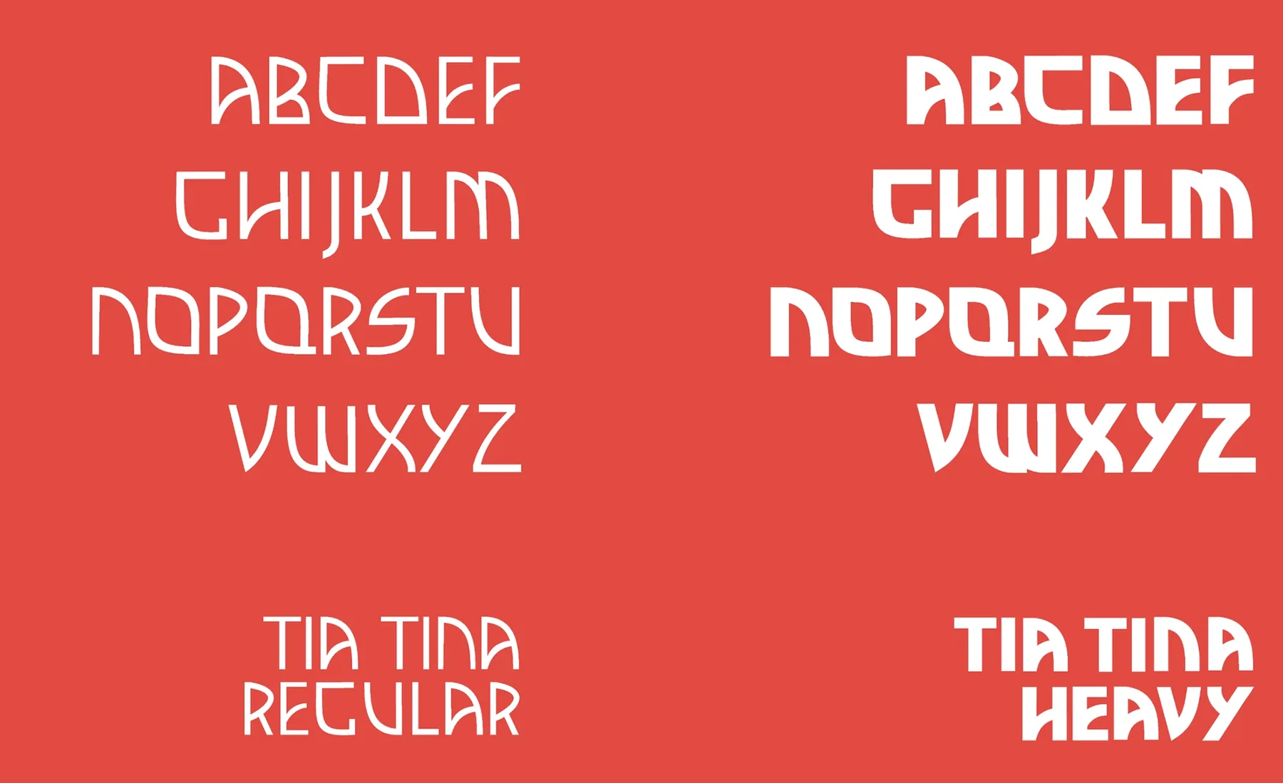 Both weights of Tia Tina, the full uppercase alphabet in white on red