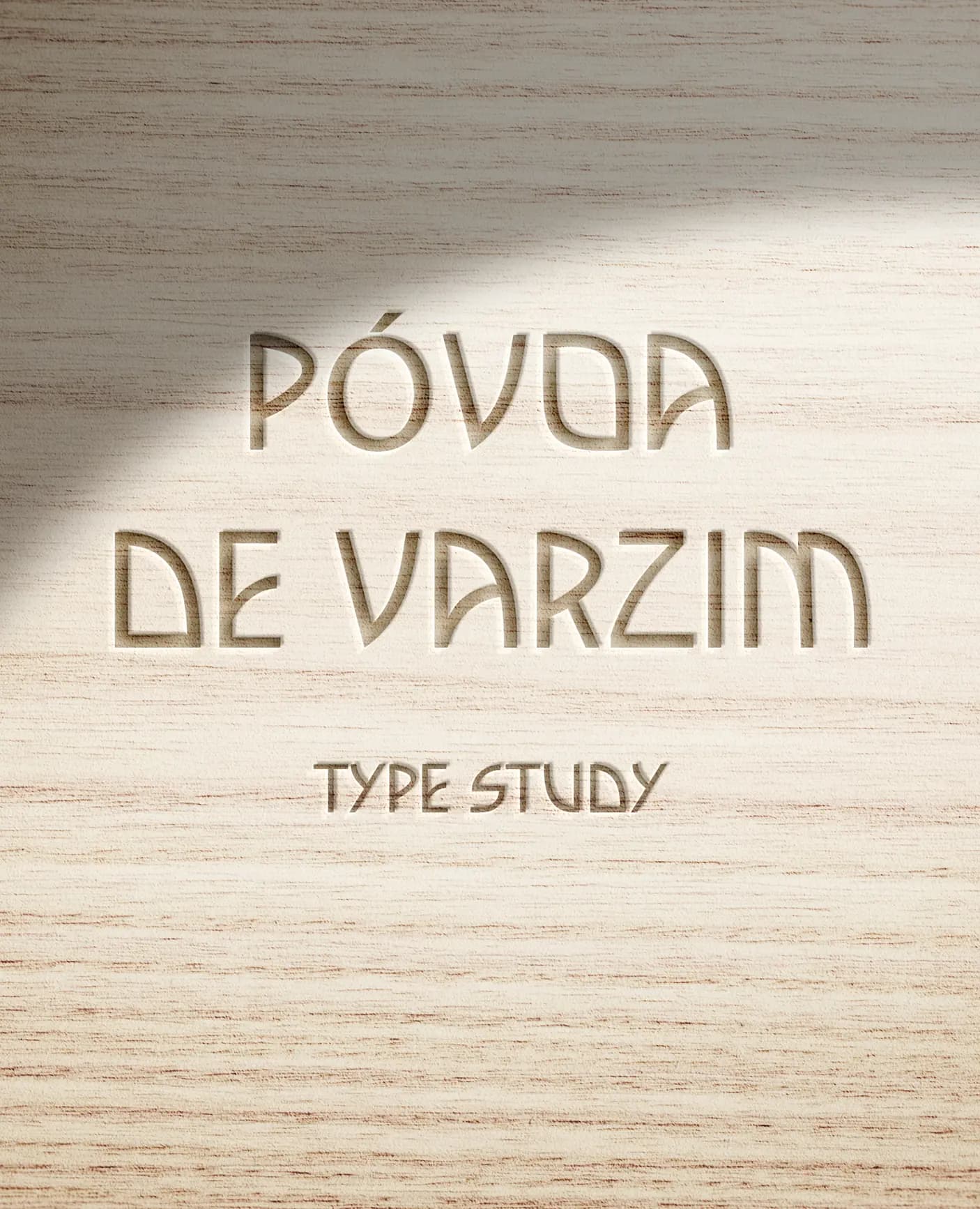 Póvoa de Varzim engraved into pale wood, set in Tia Tina